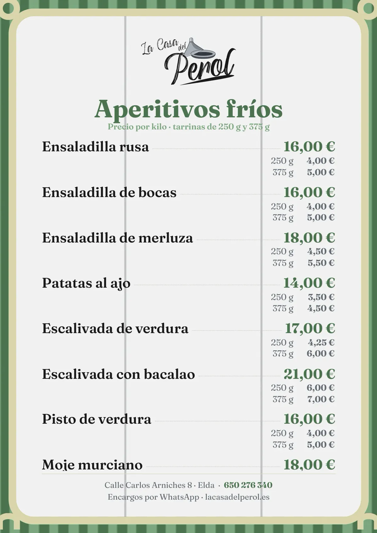 Carta de precios de los aperitivos fríos, por kilo y en tarrinas de 250 y 375 gramos