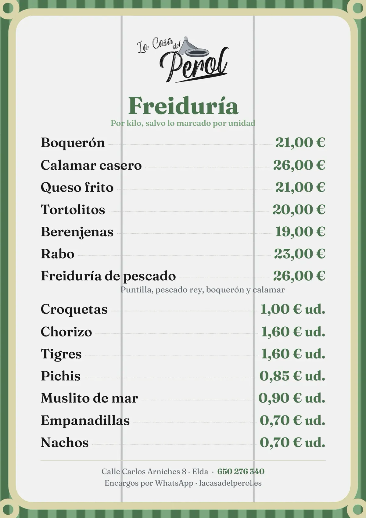 Carta de precios de la freiduría, por kilo salvo lo marcado por unidad